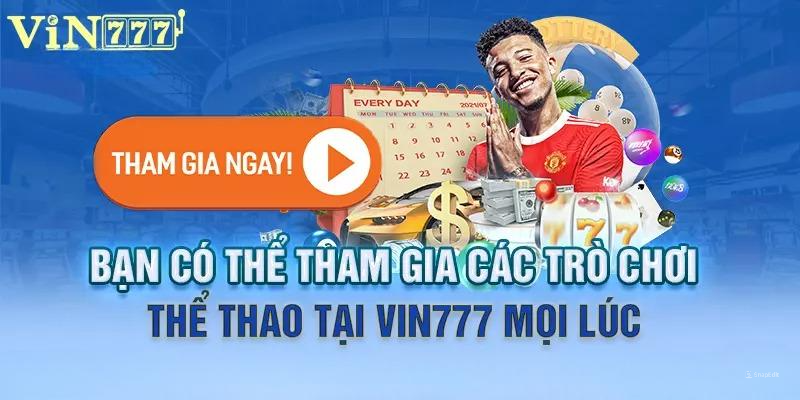 Chi tiết các sảnh cược hấp dẫn tại thể thao Vin777 cho thành viên tham gia