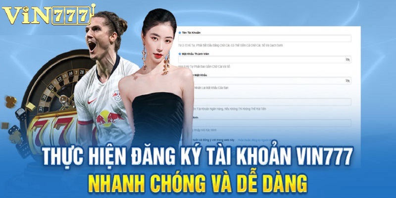 Giới thiệu Vin777 với các bước đăng ký tài khoản trên website 