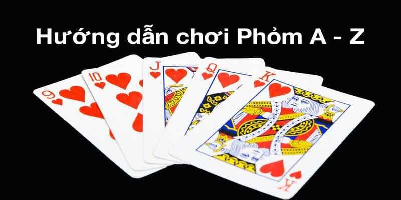 Tá lả phỏm là siêu phẩm được ưa chuộng với luật lệ cực dễ.