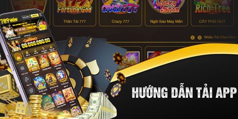 Mỗi dòng máy khác nhau đều được nhà cái cập nhật link tải app 789Win riêng